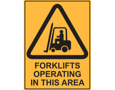 Forklifts Operating In This Area W/Picto