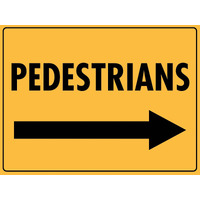 PEDESTRIANS (RIGHT ARROW) Class 1 Reflective Metal Sign ONLY