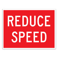 REDUCE SPEED Non Reflective Metal Sign ONLY